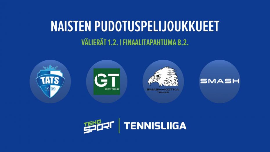 Naisten TEHO Sport Tennisliiga: Smash-Kotka, GT, TaTS ja Smash pudotuspeleihin